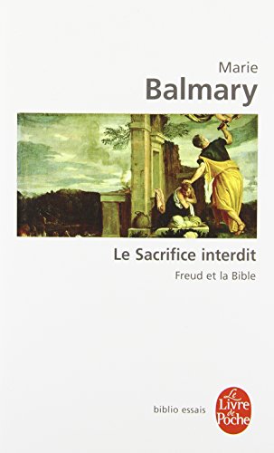 Le Sacrifice interdit : Freud et la Bible