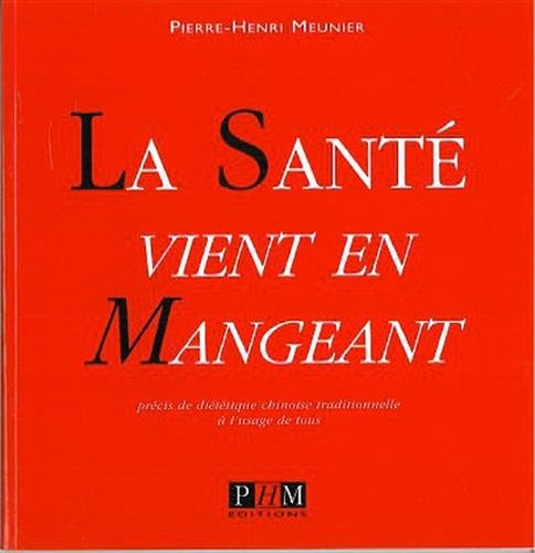La santé vient en mangeant